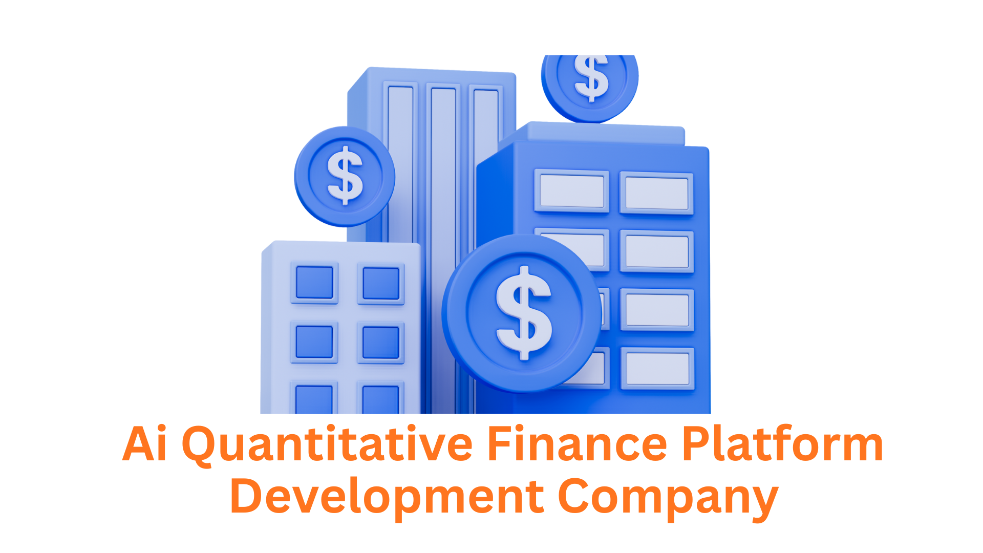AI Quantitative Finance Platform Development Company