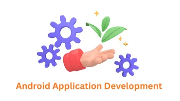 Finding the Right Android Application Development Company in Pune: Choose Associative