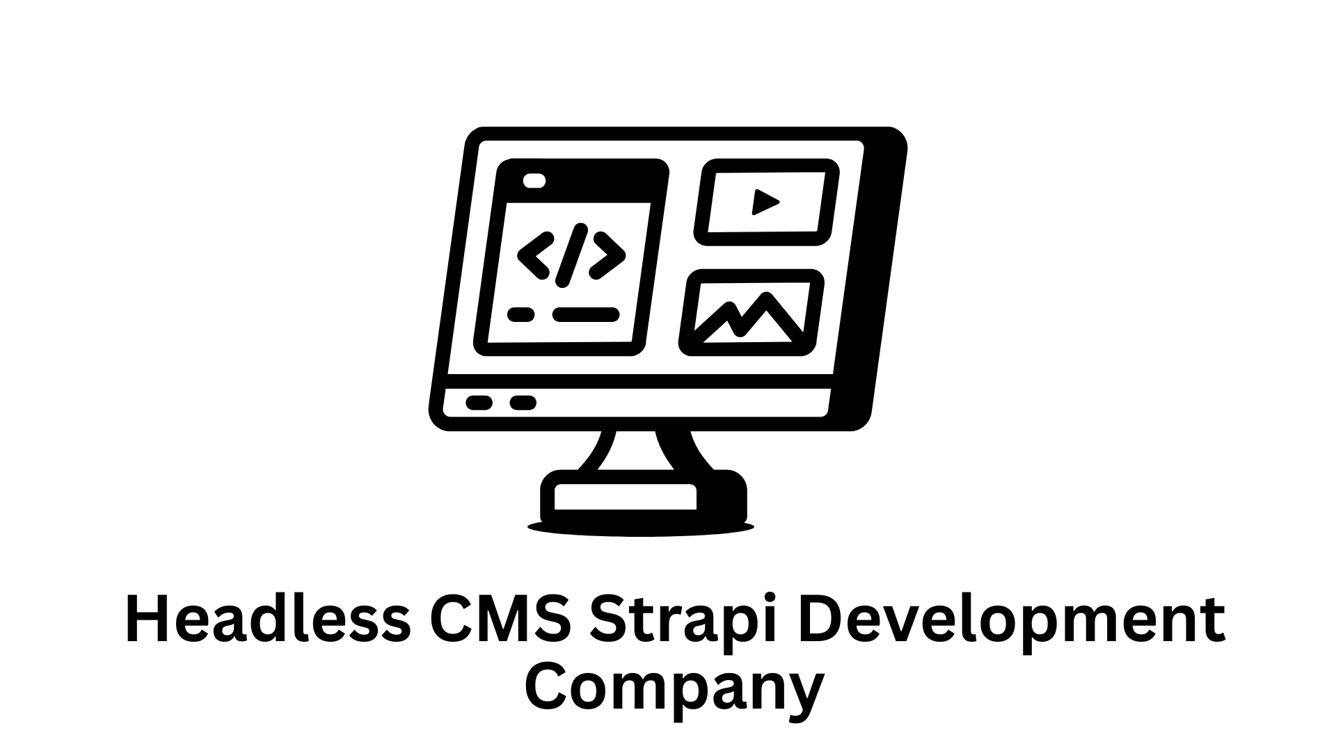 Top Headless CMS Strapi Development Company